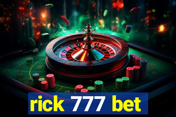 rick 777 bet